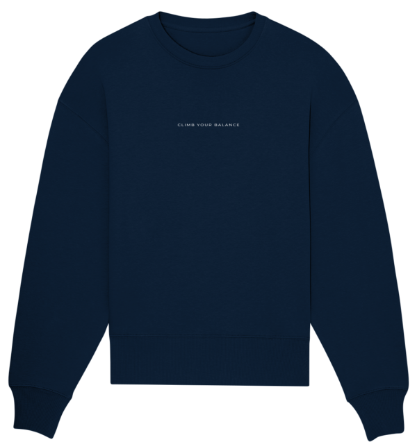 Climb Your Balance - Organic Oversize Sweatshirt