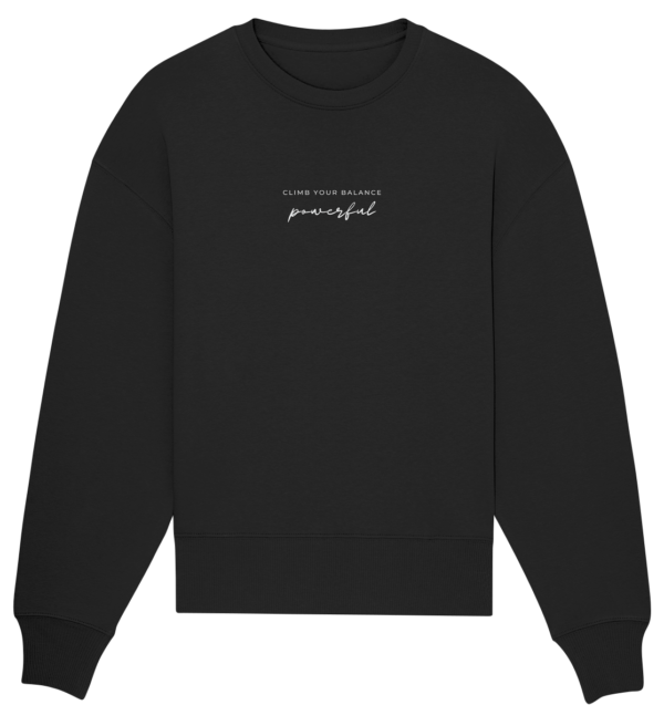 Powerful - Organic Oversize Sweatshirt